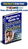 Thumbnail Beginners Guide To Internet Riches