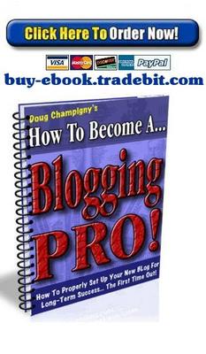 Product picture How To Become A Blogging PRO