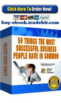 Product picture 50 Things The Most Successful Business People Have In Common