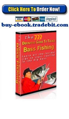 Product picture The Definitive Guide To Tackling Bass Fishing