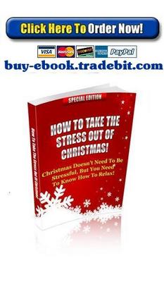Product picture How To Take The Stress Out Of Christmas