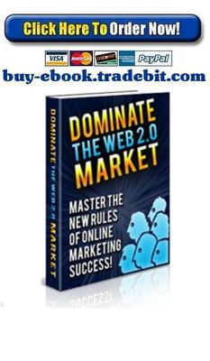 Product picture Dominate The Web 2.0 Market