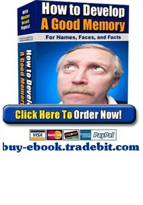 Product picture How to Develop A Good Memory