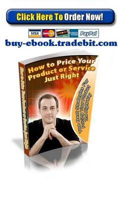 Product picture How To Price Your Product Or Service Just Right