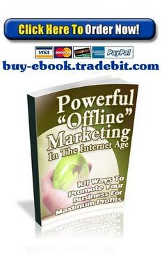 Product picture Powerful Offline Marketing In The Internet Age