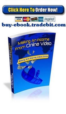 Product picture Making An Income From Online Video