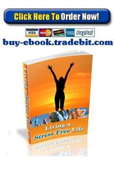 Product picture Living a Stress Free Life