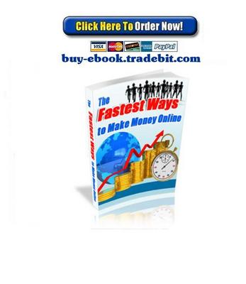 Product picture The Fastest Ways to Make Money Online