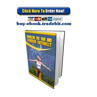 Product picture Handling The Sun And Sunburn Naturally