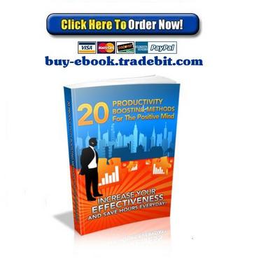 Product picture 20 Productivity Boosting Methods For The Positive Mind
